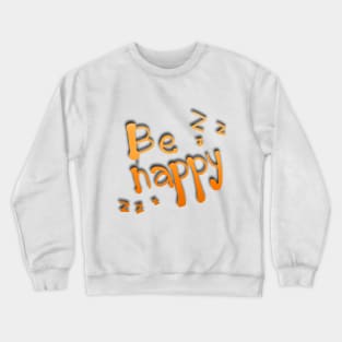 Be Nappy Crewneck Sweatshirt